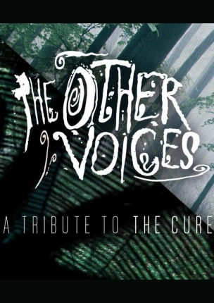 The Other Voices - Tribute The Cure