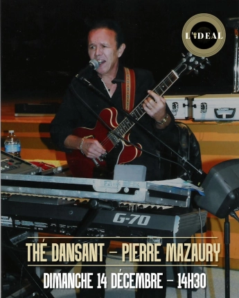 Th&eacute; Dansant avec Pierre Mazaury